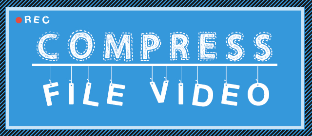 Compress File Video